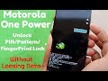 Moto One Power Unlock Pin/Pattern/FingerPrint