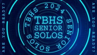 2024 TBHS Senior Solos