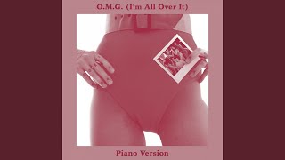 O.M.G. (I&#39;m All over It) (Instrumental Version)