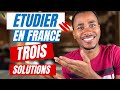 Campus france 2024 trois solutions pour venir tudier en france 