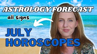 JULY 2023 Forecast &amp; Horoscopes ⛵️ All 12 Zodiac Signs / Node Shifts &amp; Cardinal Grand Cross