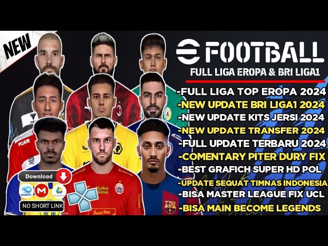 NEW SEASON!! eFootball 2024 PES PPSSPP Liga1 Indonesia & Full Liga Eropa New Transfer Kits 23/24 class=