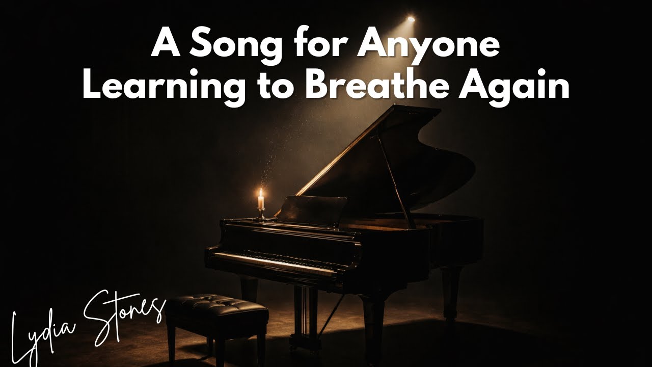 Lydia Stones — Light | A Song for Anyone Learning to Breathe Again