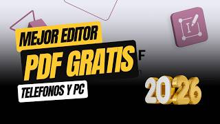 MEJOR Editor de PDF GRATIS 2026 | ¡Cualquier Dispositivo!