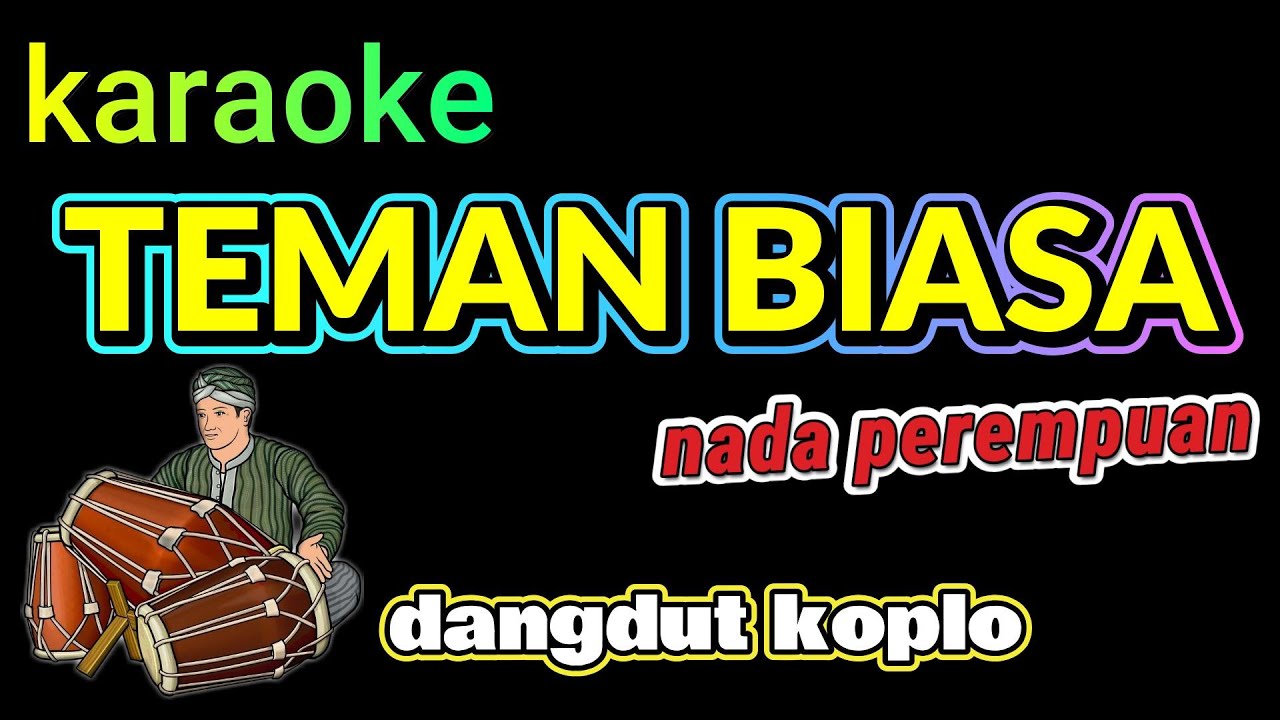 TEMAN BIASA - RITA SUGIARTO - KARAOKE DANGDUT KOPLO