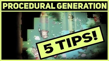 5 tips for making procedurally generated content in your game!