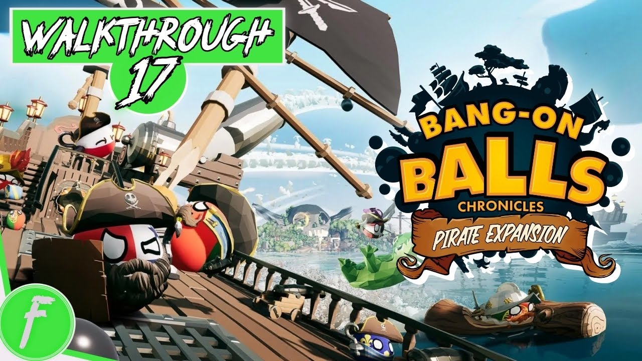 Bang On Balls Chronicles FULL WALKTHROUGH Gameplay HD (PC) | NO COMMENTARY | PART 17