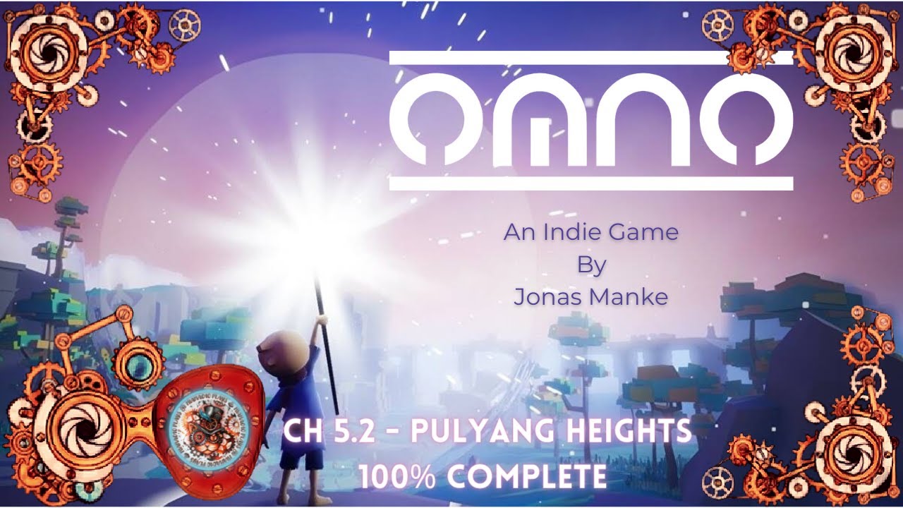 Miamao10 Plays Omno | An Indie Game by Jonas Manke | Ch 5.2 - Pulyang Heights | 100% Complete