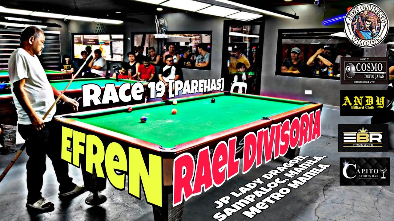 Efren Reyes 🆚 Rael divisoria 💯Race19  💯[PAREHAS] @Jp Lady Dragon, Sampaloc, Manila, Metro Manila