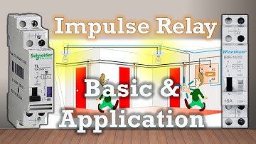 Impulse Relay (Latching Relay) Basic Function, Wiring and Application.
