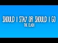 The Clash - Should I Stay or Should I Go (Sub. Español + Lyrics)