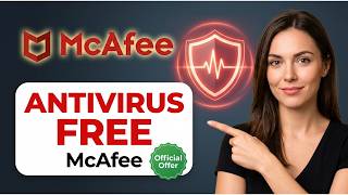 Get McAfee Antivirus Free (Official Trial 2026)