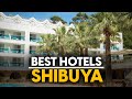Best Hotels In Shibuya, Japan - Top 5 Picks For Any Budget