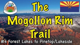 Backpacking THE MOGOLLON RIM TRAIL Part Four Forest Lakes to Pinetop/Lakeside