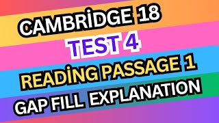 Cambridge IELTS 18 Test 4 Reading Passage 1 (Q6–9) | Gap Fill Explanation &amp; Tips | IELTS6-9