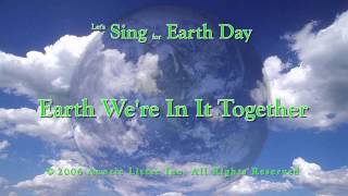 Earth Were In It Together Instrumental Version