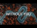 Kygo, Dean Lewis - Lost Without You (Lyrics)