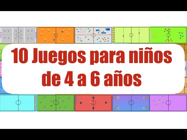 10 JUEGOS PARA NIÑOS DE 4 a 6 AÑOS