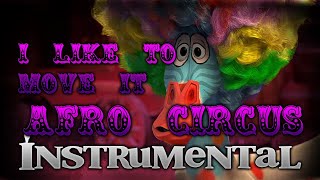 Madagascar 3 Europe's Most Wanted - I Like To Move It/Afro Circus   Instrumental Version 2