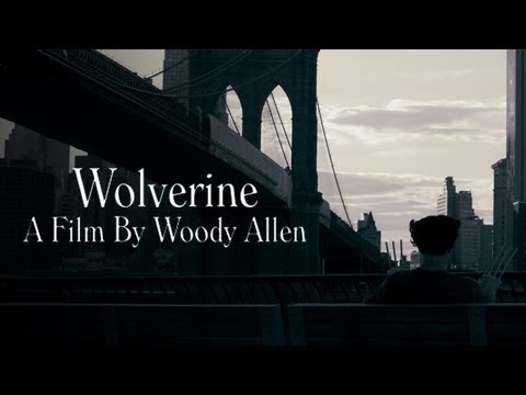 Wolverine: A Film door Woody Allen