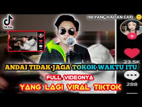 ANDAI TIDAK JAGA TOKO WAKTU ITU VIRAL TIKTOK