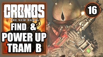 Cronos The New Dawn - Find & Power Up the Tram in Station B - Gameplay Walkthrough Part 16