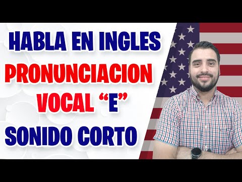 9. Short "e" vowel sound INGLES FACIL✅