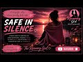 Safe in silence