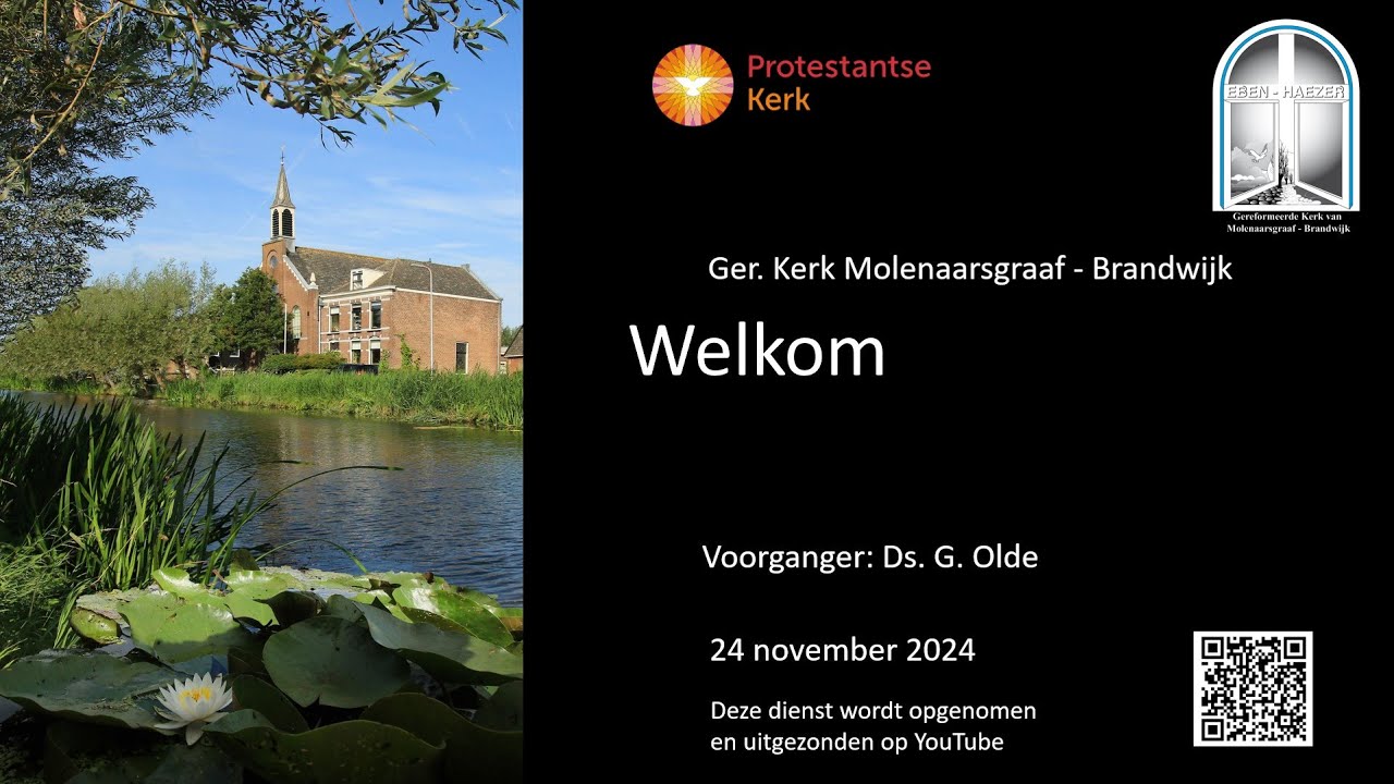 Kerkdienst op 24-11-2024 vanuit de Gereformeerde kerk in Brandwijk