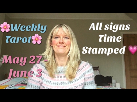 weekly-tarot-reading-may-27---june-3,-2017-for-each-zodiac-sign---time-stamped--