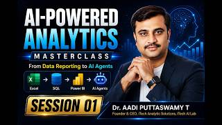 AI-Powered Analytics Masterclass | From Data Reporting to AI Agents | Session 01