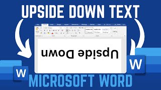 How To Create Upside Down Text In Microsoft Word Document