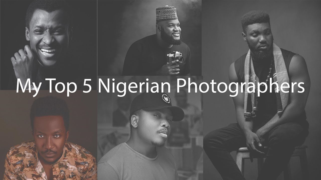 My Top 5 Nigerian Photographers In 2023 (Every Beginner Should Learn