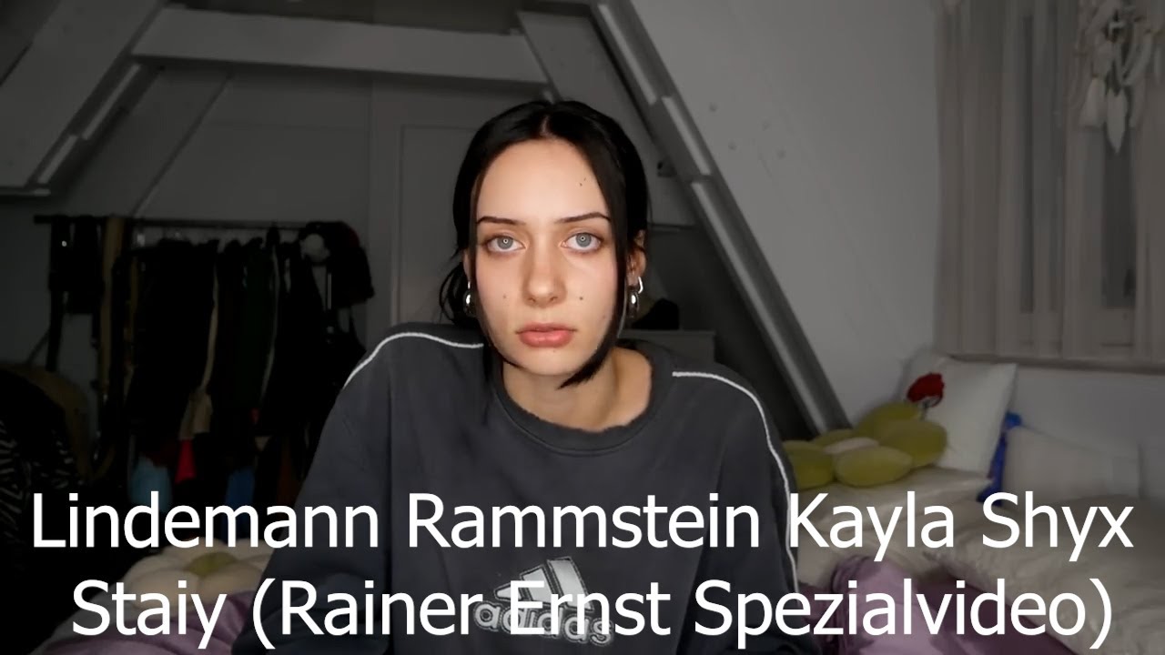 Kayla Rainer Lindemann Rammstein Kayla Shyx Staiy (Rainer Ernst Spezialvideo) - YouTube