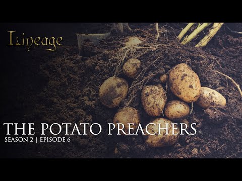 The Potato Preachers: Leonard Hastings & Silas Guilford | Episode 6 | Season 2 | Lineage