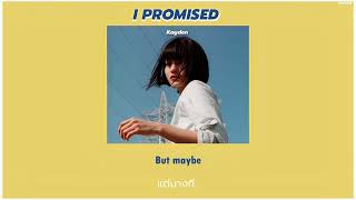 [Thaisub/แปลเพลง] I Promised - Kayden