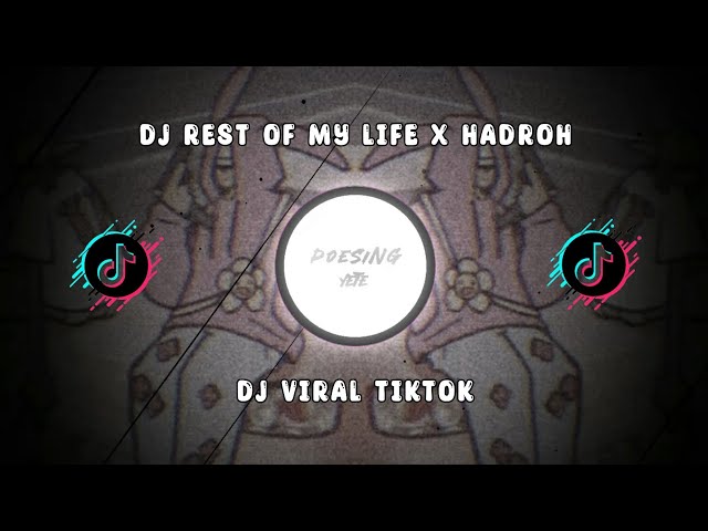 DJ REST OF MY LIFE HADROH VERSION | SOUND KIKY RMX class=