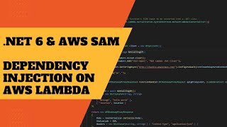 Dependency Injection on AWS Lambda with .NET 6 screenshot 3