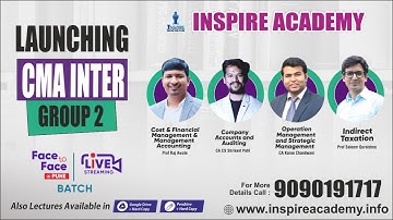 Inspire Academy Launching a new batch of  CMA INTER GROUP-2