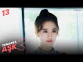 Zamanla Aşk | 13. Bölüm | Love İn Time | RenYankai ChengXiaomeng SenJun Liu Yuqi PanYiyi | Clickia