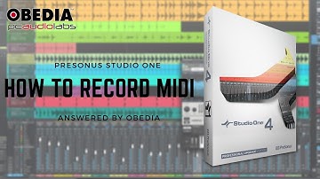 Get Started with Studio One: How to record MIDI in Studio One