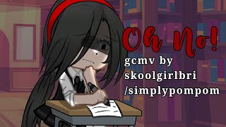 Oh No! || GCMV by skoolgirlbri/simplypompom || #gachaclub #gcmv #ohno #marina Resimi