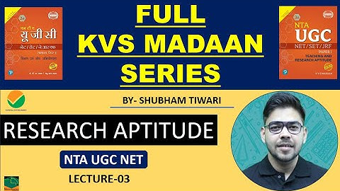 Full KVS MADAAN Series I Research Aptitude I Lecture-3 I NTA UGC NET 2023 I By Shubham Tiwari
