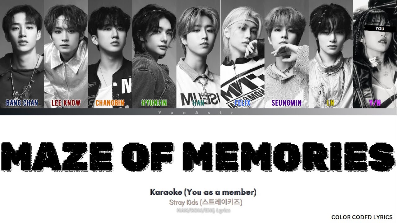 [KARAOKE] Stray Kids 'Maze Of Memories (잠깐의 고요)' You As A Member 9