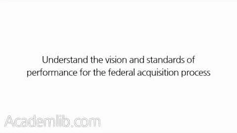 THE FEDERAL ACQUISITION PROCESS