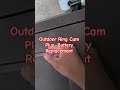 How to replace battery of the Outdoor Ring Cam Plus?