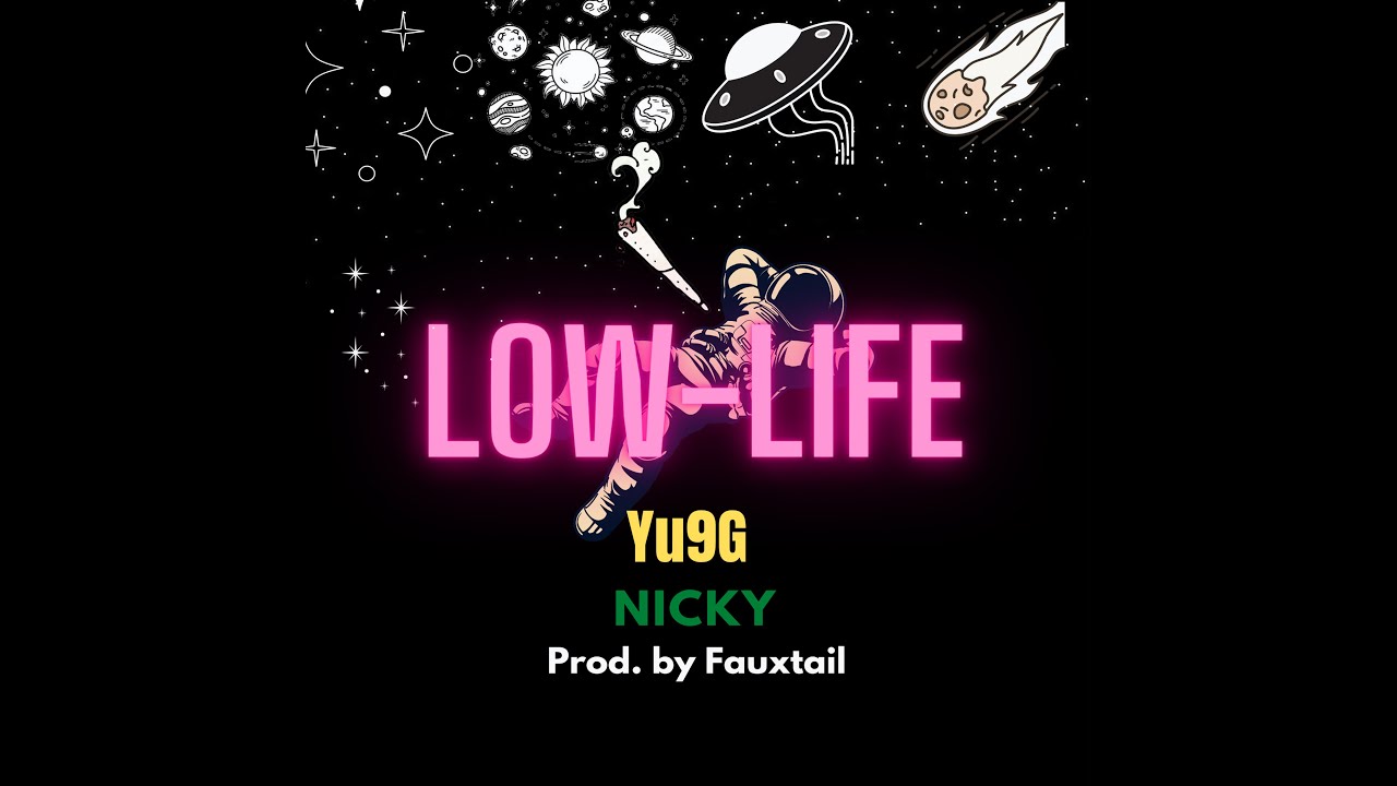 LOW-LIFE ☄️ - YU9G NICKY / Teaser / Prod - Fauxtail