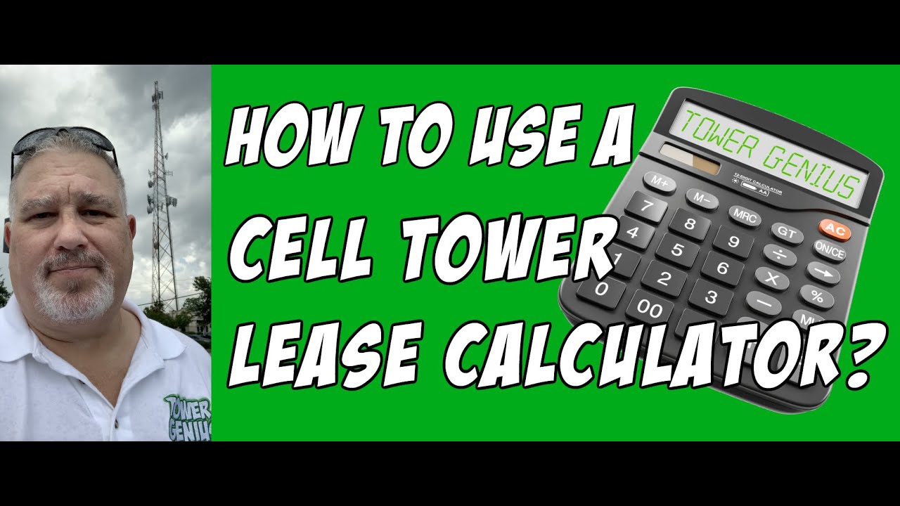 Cell Tower Lease Calculator   How To Maximize the Rent and Value
