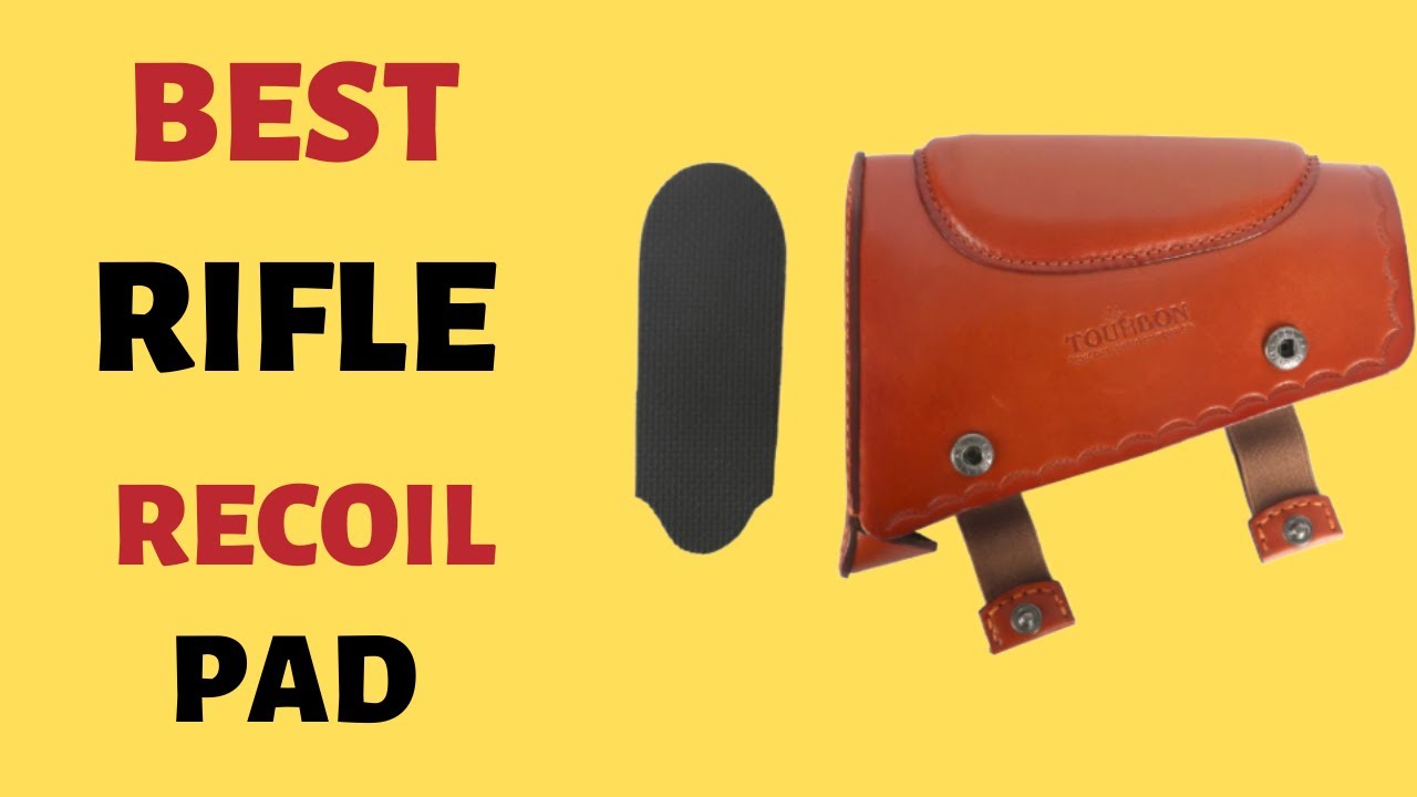 Best rifle recoil pad YouTube