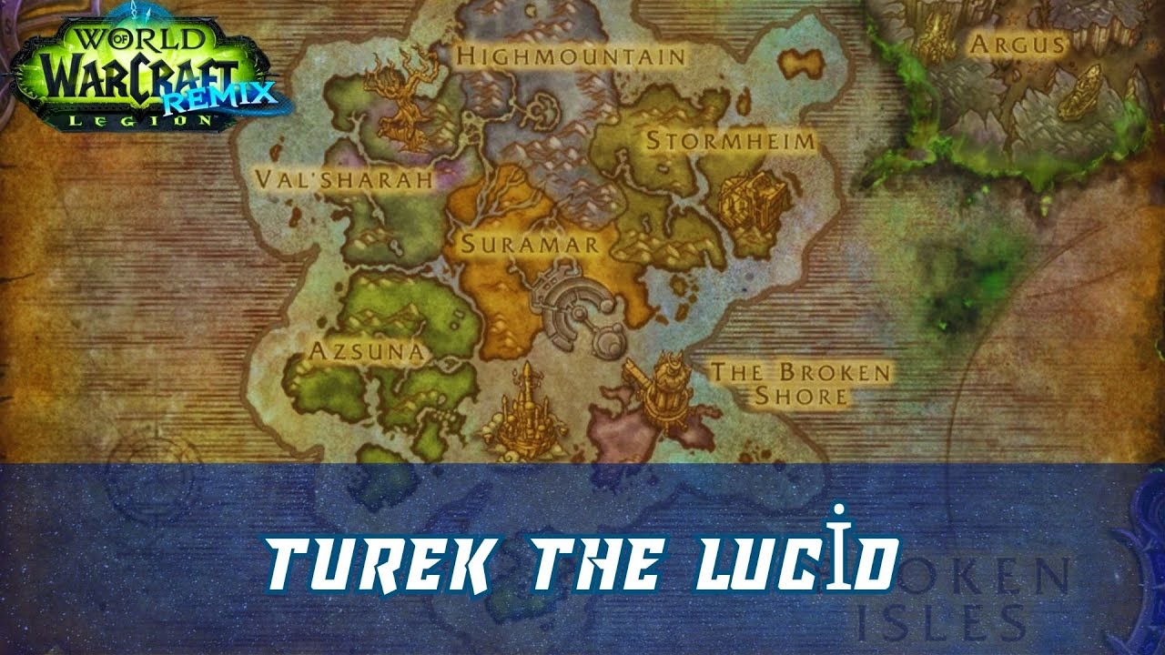 Turek the Lucid World Quest | Legion Remix - YouTube